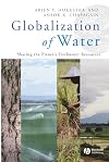 Globalization of Water: Sharing the Planet's Freshwater Resources