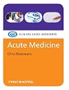Acute Medicine - Clinical Cases Uncovered