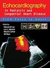 Echocardiography in Pediatric and Congenital Heart Disease: From Fetus to Adult