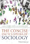 The Concise Encyclopedia of Sociology
