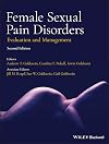 Female Sexual Pain Disorders: Evaluation and Management