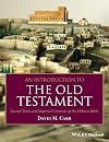 An Introduction to the Old Testament: Sacred Texts and Imperial Contexts of the Hebrew Bible