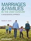 Marriages and Families in the 21st Century: A Bioecological Approach