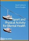 Sport and Physical Activity for Mental Health