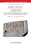 A Companion to Ancient Greek Government
