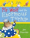 Mr Wolf and the Enormous Turnip