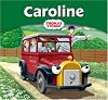 Caroline (Thomas Story Library)