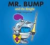 Mr. Bump and the Knight