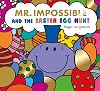 Mr. Impossible and the Easter Egg Hunt