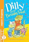 Dilly and the Birthday Treat