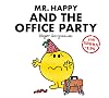 Mr. Happy and the Office Party