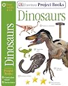 Dinosaurs (Eyewitness Project Books)