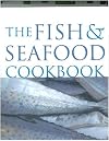 Fish & Seafood Cookbook: From ocean to table
