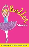 Ballet Stories (Stories For...)