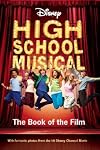 High School Musical: The Book of the Film
