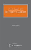 The Law of Product Liability (Butterworths Common Law)