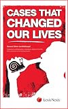 Cases That Changed Our Lives