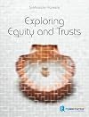 Exploring equity and trusts
