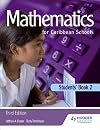 Mathematics for Caribbean Schools: New Edition 2