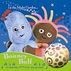 In The Night Garden: Bouncy Ball