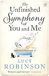 The Unfinished Symphony of You and Me
