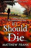 If I Should Die (Joseph Stark)