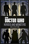 Doctor Who: Heroes and Monsters Collection
