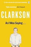 As I Was Saying... The World According to Clarkson