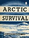 Arctic Survival (Air Ministry Survival Guide)