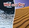 Wet and Dry (Opposites)