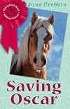 Saving Oscar (Merryfield Hall Riding School Book)