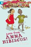 Love from Anna Hibiscus!