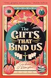 The Gifts That Bind Us