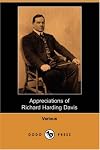 Appreciations of Richard Harding Davis