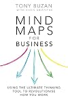 Mind Maps for Business: Revolutionise Your Business Thinking and Practice