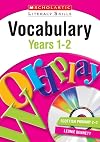 Vocabulary: Years 1-2 (New Scholastic Literacy Skills)