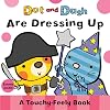 Dot and Dash Are Dressing Up (Dot & Dash)
