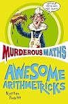 The Essential Arithmetricks