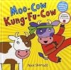Moo-Cow Kung-Fu-Cow