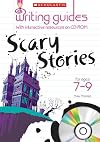Scary Stories for Ages 7-9 (Writing Guides)