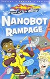 Nanobot Rampage (Out of This World)