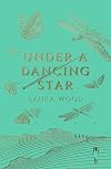 Under a Dancing Star