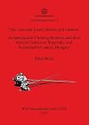 "The true and exact dresses and fashion" : archaeological clothing remains and their social contexts in sixteenth- and seventeenth-century Hungary