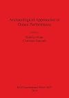 Archaeological approaches to dance performance