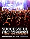 Successful Event Management: A Practical Handbook