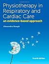 Physiotherapy In Respiratory And Cardiac Care: An Evidence-Based Approach