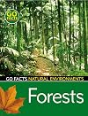 Forests: Natural Environments (Go Facts: Natural Environments)