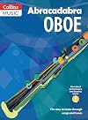 Abracadabra Oboe: Pupils' Book 2 CD's: The Way to Learn Through Songs and Tunes (Abracadabra Woodwind)