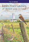 Bird Observatories of the British Isles. Mike Archer ... [Et Al.] (Poyser Monographs)