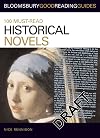 100 Must-Read Historical Novels (Bloomsbury Good Reading Guides)